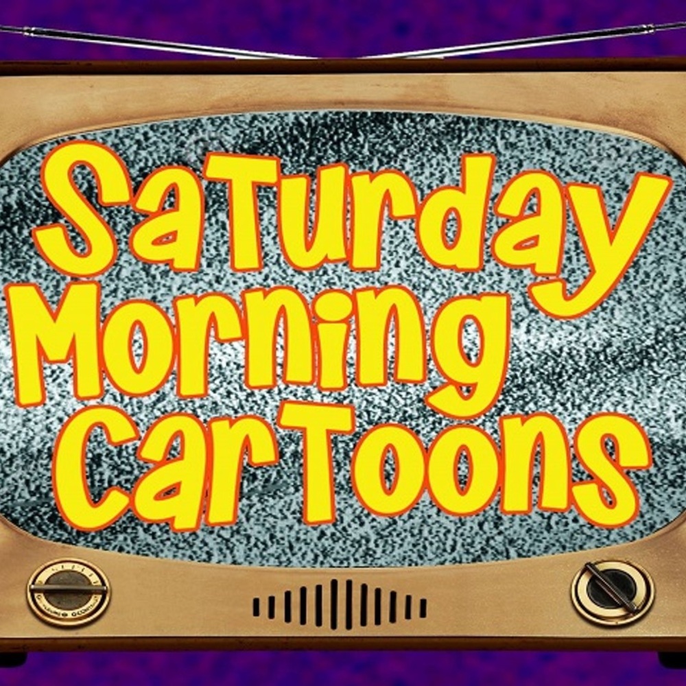 Saturday Morning  Cartoons sale starts 7am -10 am watching your favorite shows